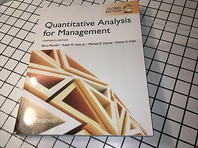 Quantitative Analysis For Management 13th Edition Paperback • $30