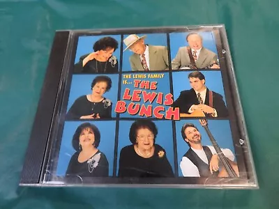 The Lewis Bunch By The Lewis Family (CD 2004 Thoroughbred Records) • $6.99