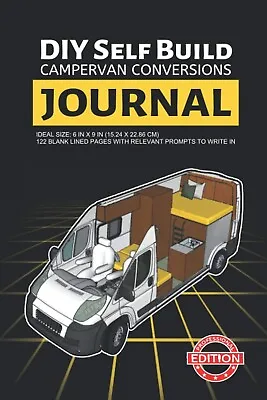DIY Self Build Campervan Conversions Journal: Diy Camper Van Conversion Journal • £8.49