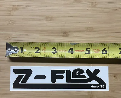 ** Z -  Flex   Since ‘76 ** Vinyl Sticker/ Decal Vintage Skateboarding 6” LARGE • $12