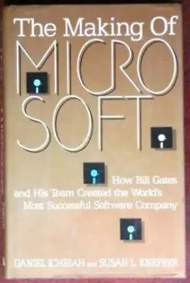 The Making Of Microsoft: How Bill Gates And His Team Created The World's  - GOOD • $5.48