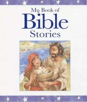 My Book Of Bible Stories By Cox Carolyn Hardback Book The Cheap Fast Free Post • £3.49