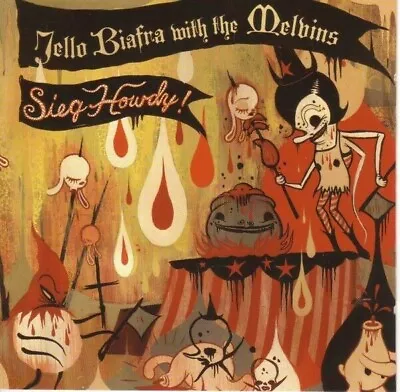 Jello Biafra With The Melvins Sieg Howdy! Vinyl LP Record & Bonus 7 ! 2005! NEW! • $24.98