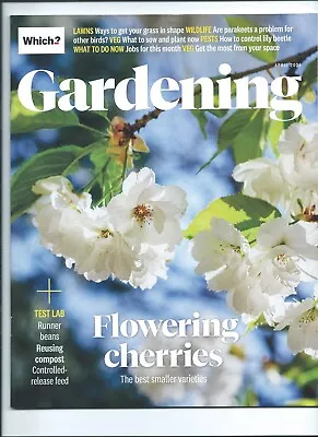 Which Gardening Magazine - April 2024 Which? Consumer Magazine • £4.10