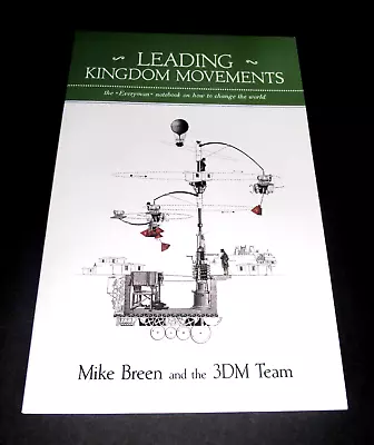 NEW~Mike Breen And The 3DM Team~Leading Kingdom Movements (Paperback) • $8.99