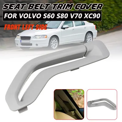 Front Left Seat Belt Selector Trim Cover Gray #39966529 For Volvo XC90 S60 S80 • $9.79