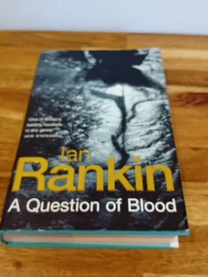 Signed Ian Rankin A Question Of Blood Free Uk Ship • £8.99