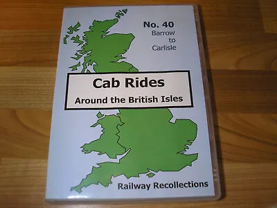 Cab Rides Around The British Isles No 40 -Cab Ride-Drivers Eye View-Railway-2DVD • £9.99