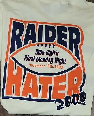 2000 Mile High Stadium Final Monday Night Raider Hater T-Shirt XL • $18.95