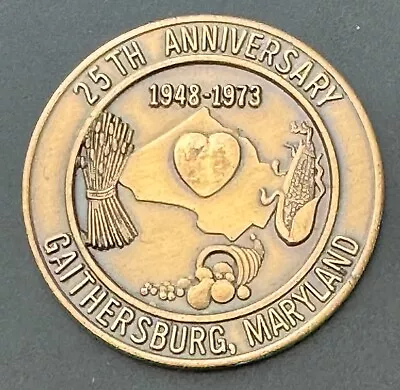 Gaithersburg Maryland 25th Anniversary 1973 County Fair Medal Token • $7.55