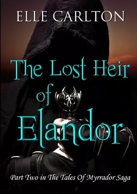 The Lost Heir Of Elandor • $17.59