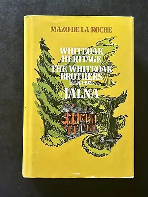 Vintage WHITEOAK HERITAGE Book HC DJ Jalna Mazo De La Roche 1955 • $6.95