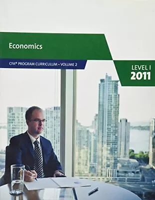 Economics CFA Program Curriculum Volume 2 Level 1 2011 (Volume 3) Book The Cheap • £3.49