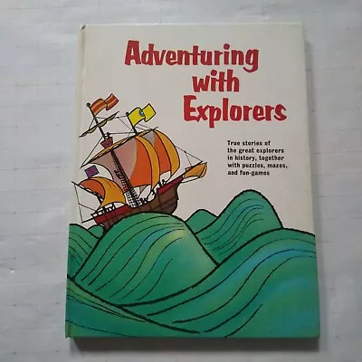 Vintage Children Book  Adventuring With Explorers  By Yves Audeve  1967 • £2