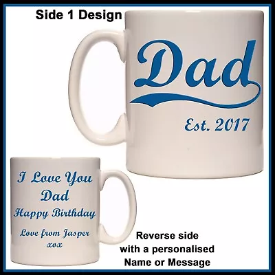 Personalised DAD Est  Year  Mug - Fathers Day Or Birthday Gift - Daddy Grandpa • $20