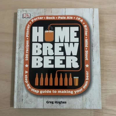 £3 • Buy Home Brew Beer: A Step-By-Step Guide To Making Your Own Beer Greg Hughes Book DK