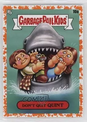 2023 Topps Garbage Pail Kids X View Askew Orange 75/75 Don't Quit Quint 09qq • $7.44