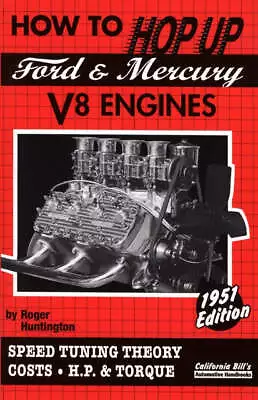 Ford Mercury Flathead V8 Engine Book Hot Rod How Hop Up Manual 1932-1951  New  • $23.78