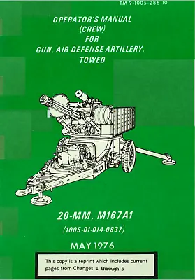 $14.99 • Buy 292 Page 1986 TM 9-1005-286-10 M167A1 VULCAN VADS Air Defense Manual On Data CD