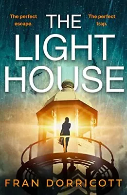 The Lighthouse: The New Claustrophobic Psychological Fiction Thr • £3.25
