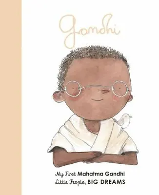 Mahatma Gandhi: My First Mahatma Gand- 9780711246096 Sanchez Vegara Board Book • $3.96