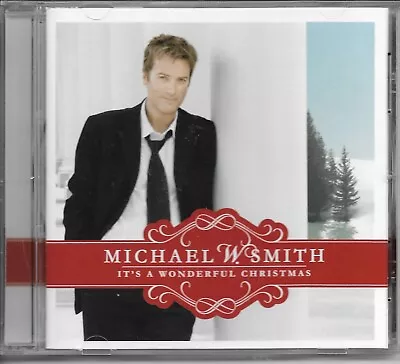 It's A Wonderful Christmas By Michael W. Smith (CD 2007) • $3.25