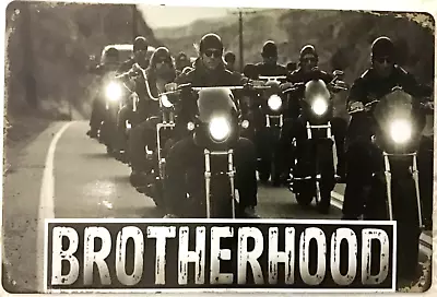 TIN SIGN New 8x12 Motorcycles Biker Club Brotherhood Gang Man Cave Garage  (B32) • $12.99