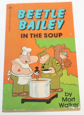 Vintage 1967 - Beetle Bailey In The Soup Paperback Mort Walker Comic Strip Book • $6.99