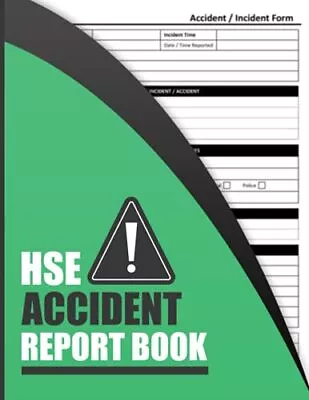 HSE Accident Report Book Incident Report Log Book - A4 - Accident & Incident ... • £7.90