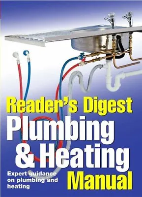 £3.56 • Buy  Reader's Digest  Plumbing And Heating Manual By Reader's Digest