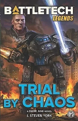 BattleTech Legends: Trial By Chaos By York J. Steven -Paperback • $39.62