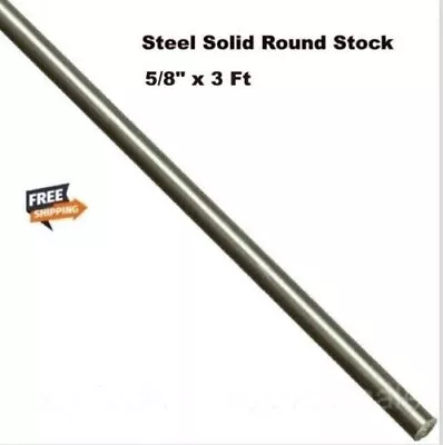 Steel Solid Round Stock 5/8 Inch X 3 Feet Unpolished Cold Finish Rod Alloy NEW • $24.99