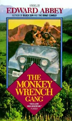Monkey Wrench Gang By Abbey Edward • $5.15