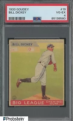 1933 Goudey #19 Bill Dickey New York Yankees HOF PSA 4 VG-EX • $247