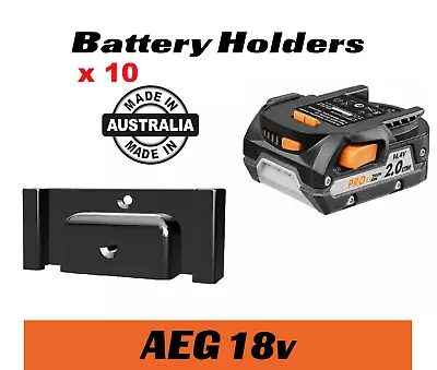 10x AEG 18V Battery Holder Wall Mount Bracket Storage Screw On 2022 MODEL • $42.95