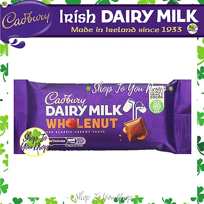 IRISH CADBURY CHOCOLATE DAIRY MILK WHOLENUT BAR 55g Present Gift☘️Cheapest☘️🍫 • £7.95