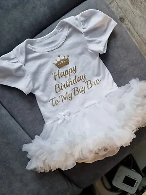 White Baby Girl Tutu Romper Happy Birthday To My Big Bro Size 3-6m • £7