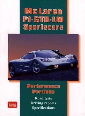 McLaren F1 GTR LM Sportscars Performance Portfolio 9781855206557 | Brand New • £19