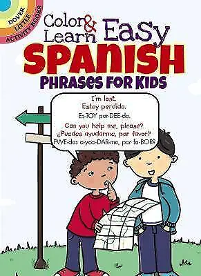 Color  Learn Easy Spanish Phrases For Kids Dover L • £4.85