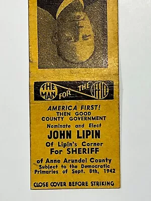 Lipins Corner Maryland Vintage Matchbook Cover John Lipin For Sheriff 1942 • $9.99