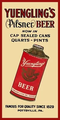 $64.88 • Buy Yuengling's Beer W/ Cone Top Can Pictured NEW Sign: 12x24  USA STEEL XL- 3 LBS