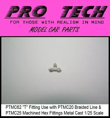 PTMC 62 Metal T Fitting Fuel Oil Hydraulics Lines 1:25 LBR Model Parts PRO TECH • $2.29