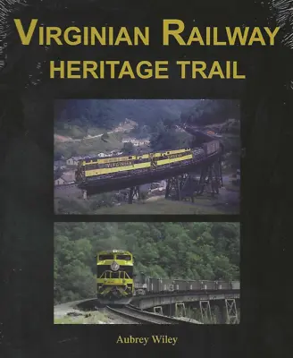 VIRGINIAN RAILWAY Heritage Trail -  (BRAND NEW BOOK) • $34.95