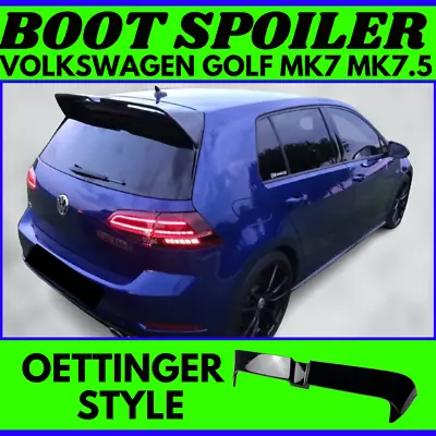 Fits Mk7 Mk7.5 Volkswagen Hatch Boot Wing Oettinger Style GLOSS Black Trunk VW • $189.99