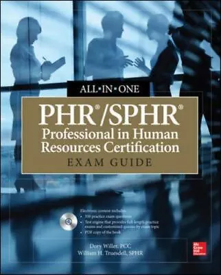 Phr/Sphr Professional In Human Resources Certification All-In-One Exam Guide • $6.70