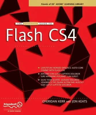 $48.21 • Buy The Essential Guide To Flash Cs4 (friends Of Ed Adobe Learning Library): By C...