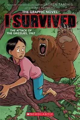 I Survived The Attack Of The Grizzlies 1967: A Graphic Novel (I Survived - GOOD • $4.90