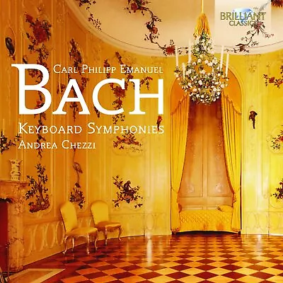 C.P.E. Bach: Keyboard Symphonies Andrea Chezzi AudioCD New FREE & FAST Deliv • £8.71