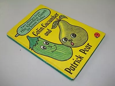 Colin Cucumber And Patrick Pear (Early Learning) • £3.57