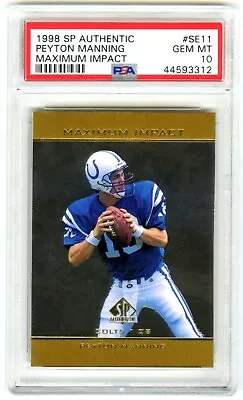 $499.97 • Buy Peyton Manning~pop 54~1998 Sp Authentic Psa-10 Gem Rookie Rc Card #se11~new Case